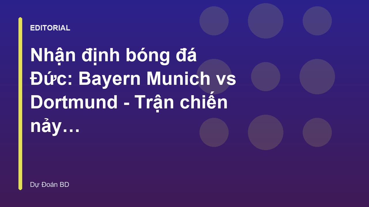 Trận đấu kịch tính giữa Bayern Munich và Dortmund